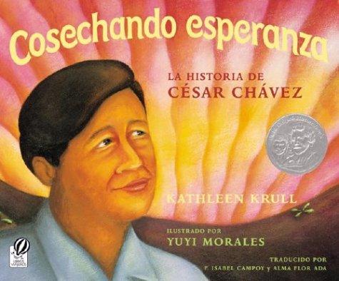 Harvesting Hope: The Story of Cesar Chavez