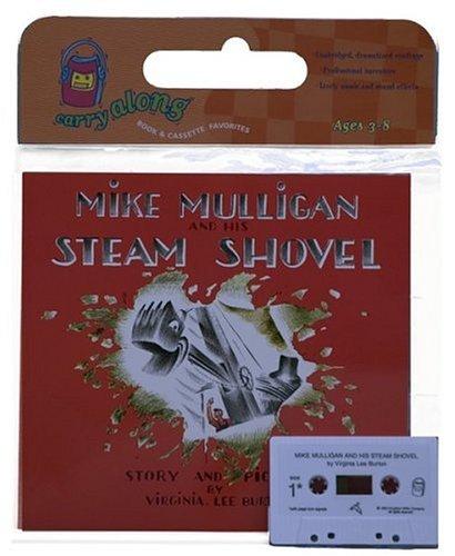 Mike Mulligan and His Steam Shovel